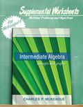 Supplemental Worksheets for McKeague's Intermediate Algebra