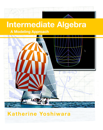 Intermediate Algebra: Building Skills and Modeling Situations (Class Test Edition)